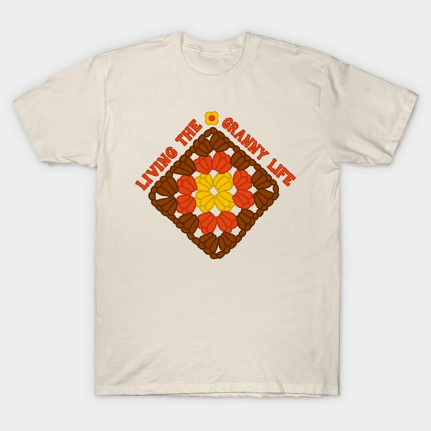 70s Crochet Granny Life T-Shirt by Woah there Pickle